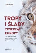 Tropy i ślady zwierząt Europy
