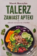 Talerz zamiast apteki