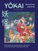 Yokai. Bestiariusz japoński / Zack Davisson)