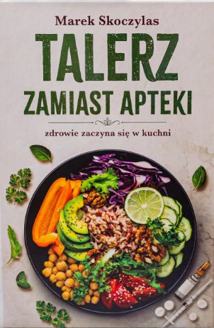 Talerz zamiast apteki